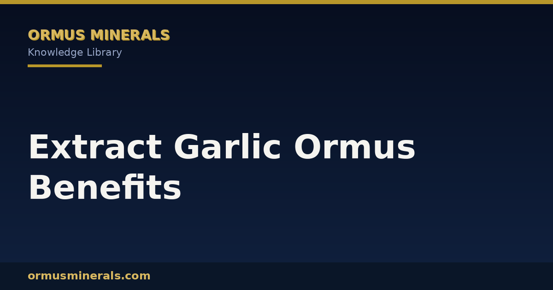Extract Garlic Ormus Benefits header graphic