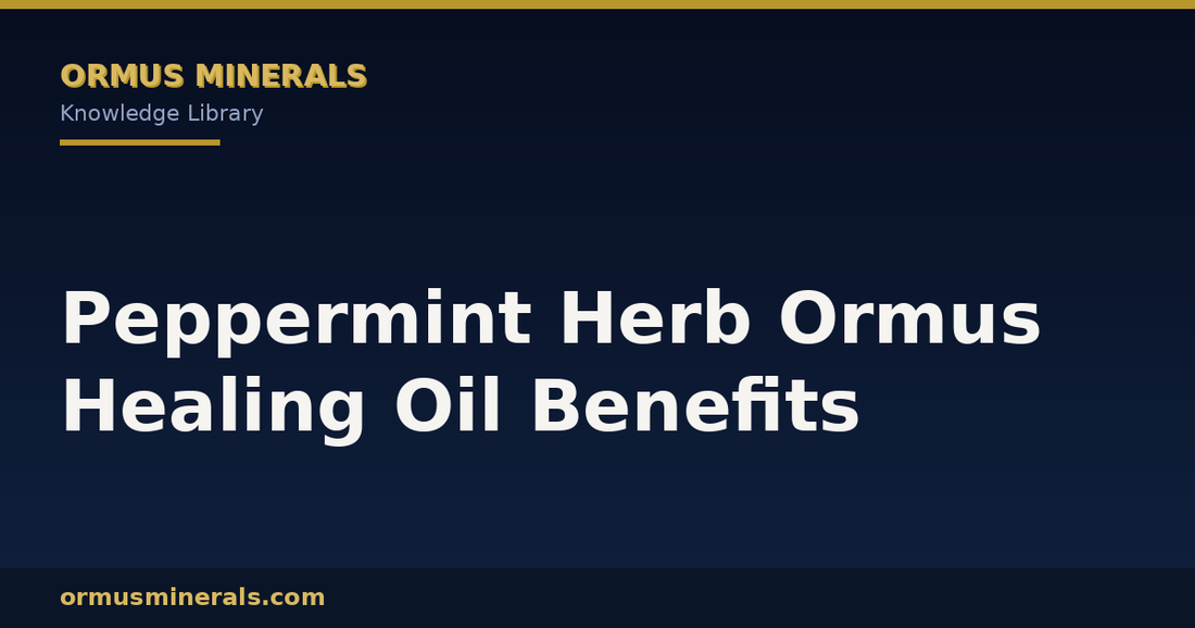 Peppermint Herb Ormus Healing Oil Benefits header graphic