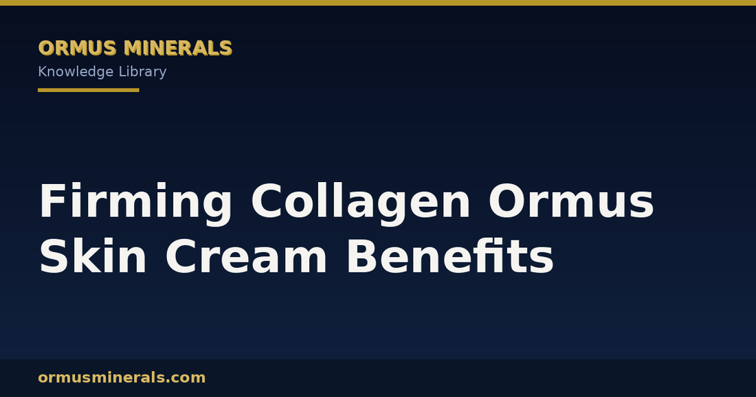 Firming Collagen Ormus Skin Cream Benefits header graphic