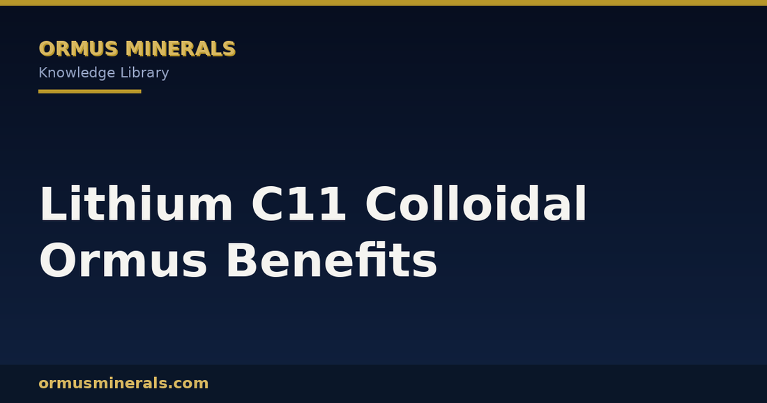 Lithium C11 Colloidal Ormus Benefits header graphic