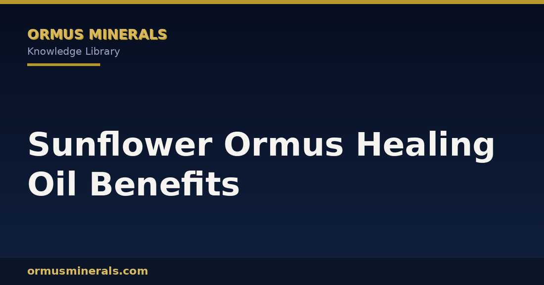 Sunflower Ormus Healing Oil Benefits header graphic