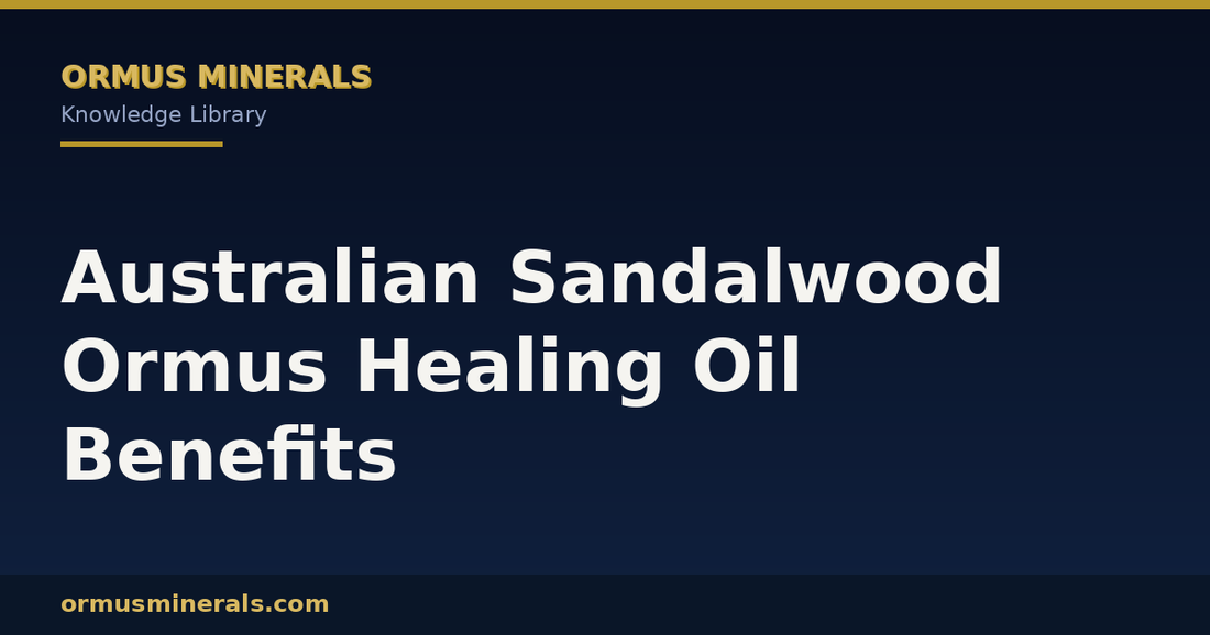 Australian Sandalwood Ormus Healing Oil Benefits header graphic