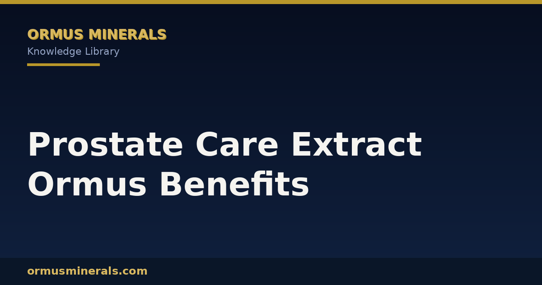 Prostate Care Extract Ormus Benefits header graphic
