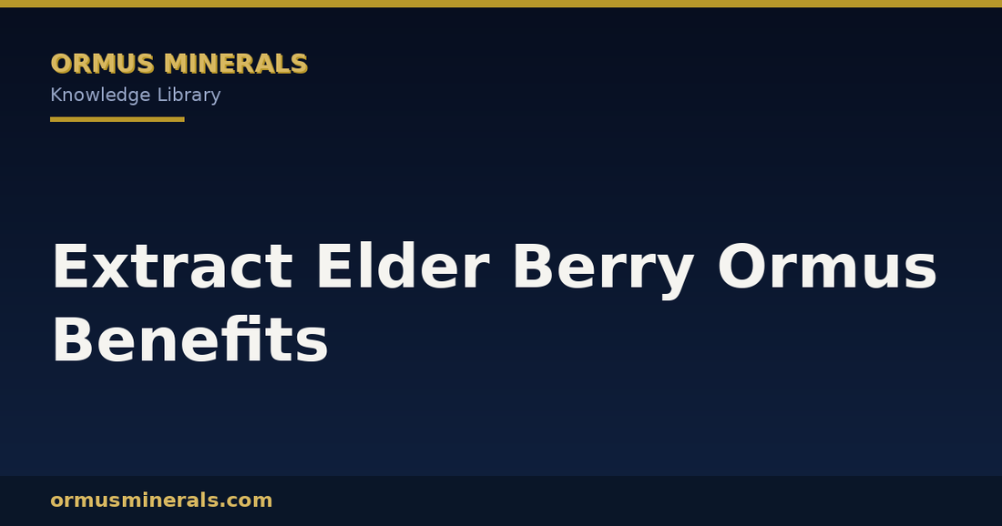 Extract Elder Berry Ormus Benefits header graphic