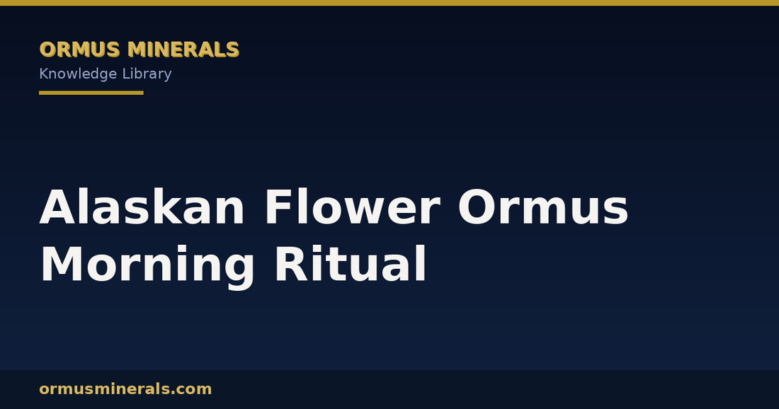 Alaskan Flower Ormus Morning Ritual header graphic