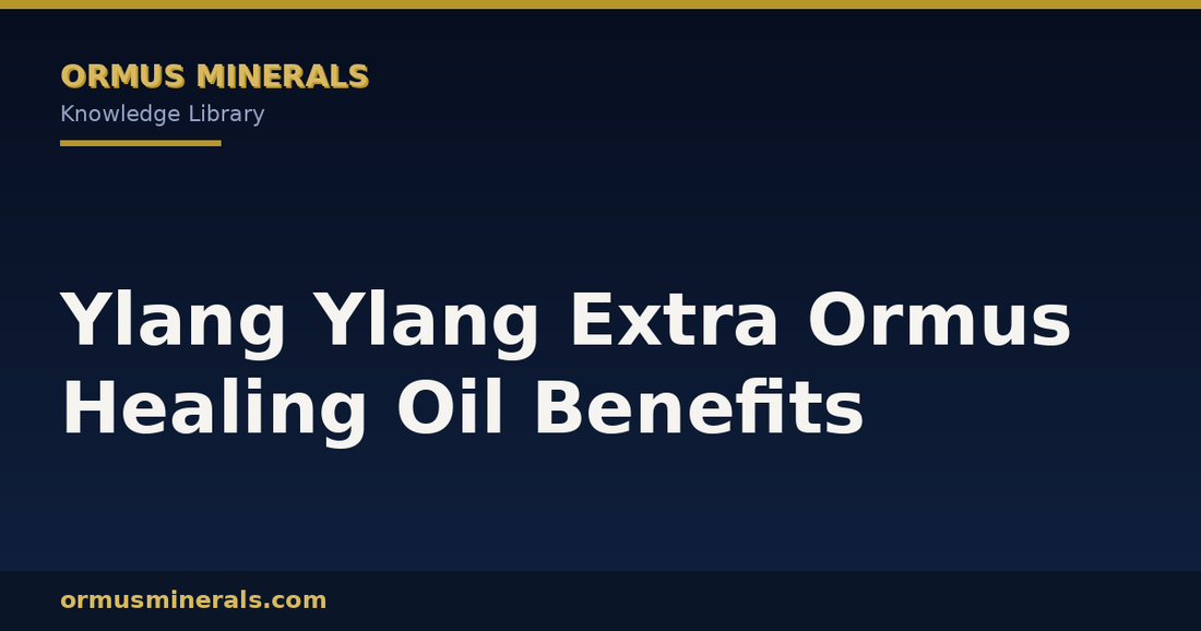 Ylang Ylang Extra Ormus Healing Oil Benefits header graphic