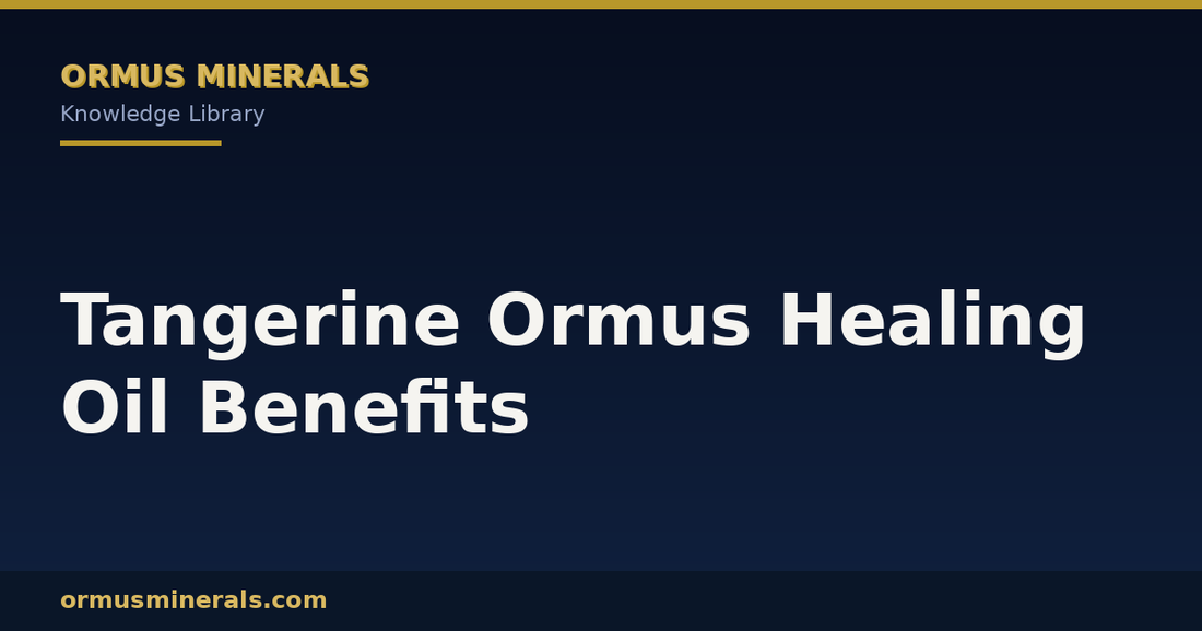 Tangerine Ormus Healing Oil Benefits header graphic