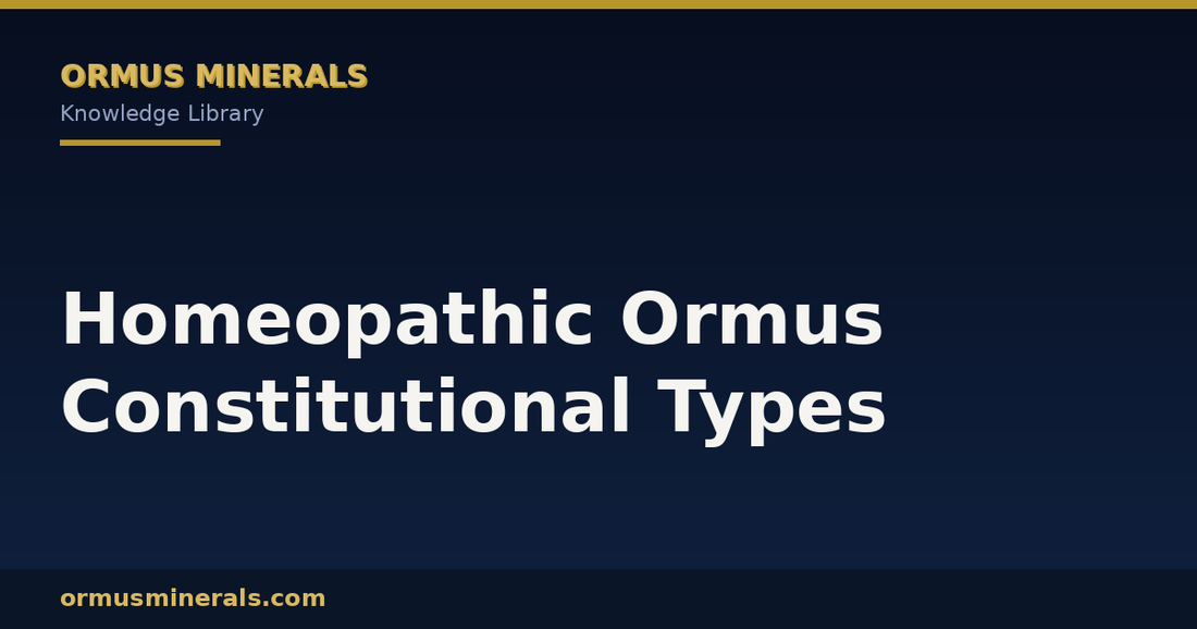 Homeopathic Ormus Constitutional Types header graphic
