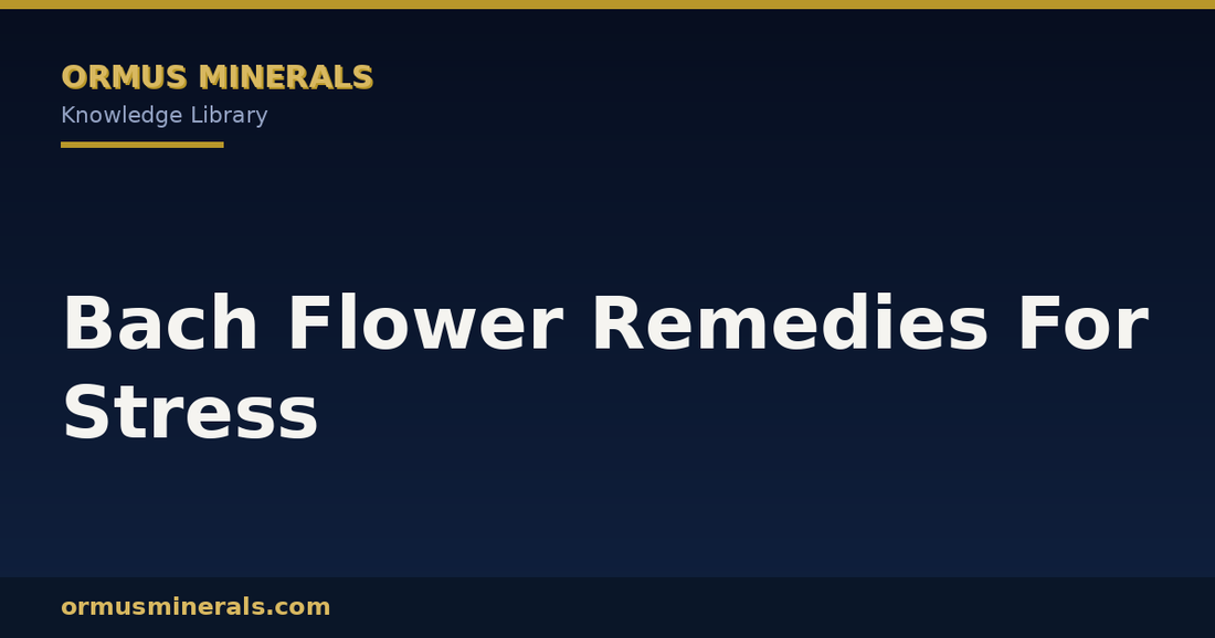 Bach Flower Remedies For Stress header graphic