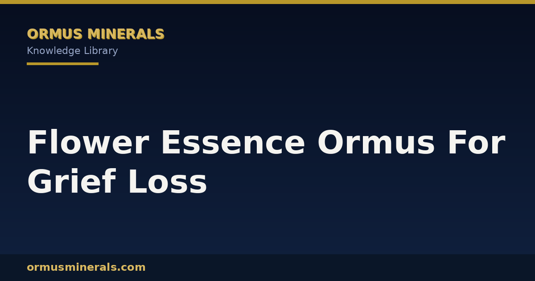 Flower Essence Ormus For Grief Loss header graphic