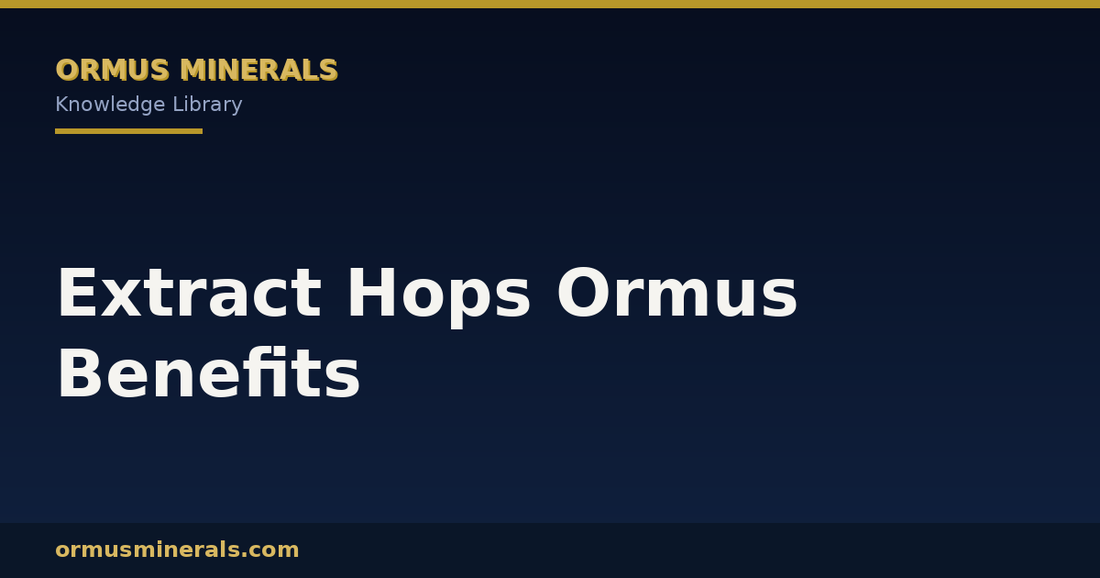Extract Hops Ormus Benefits header graphic