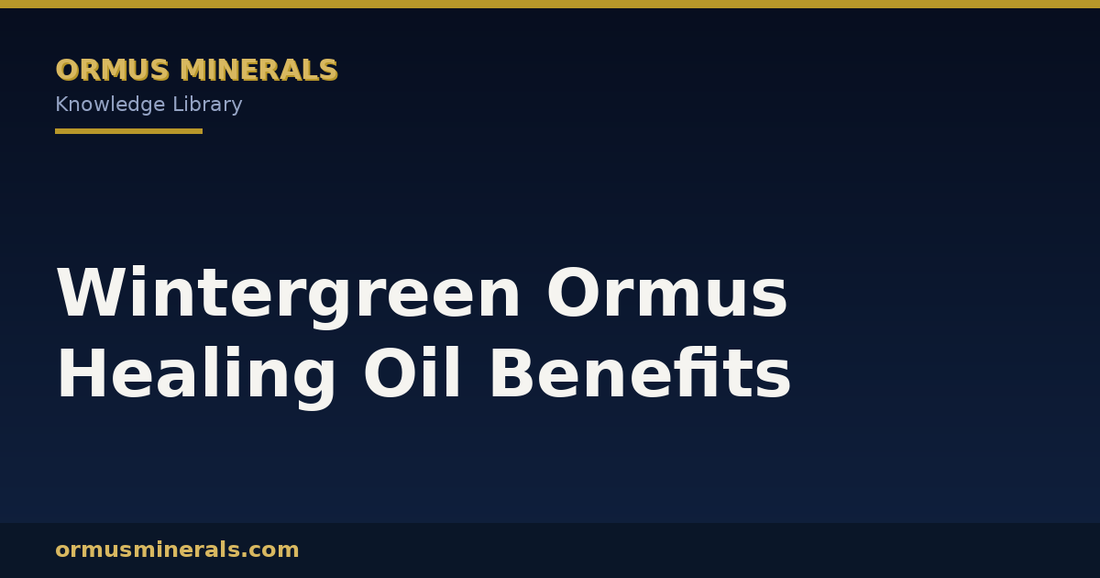 Wintergreen Ormus Healing Oil Benefits header graphic