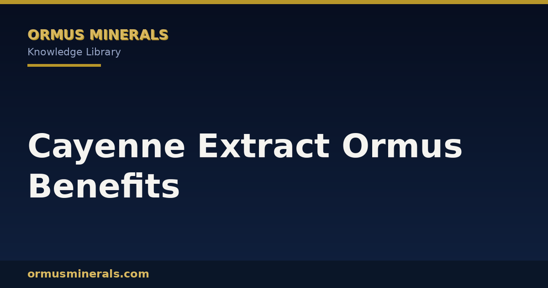 Cayenne Extract Ormus Benefits header graphic