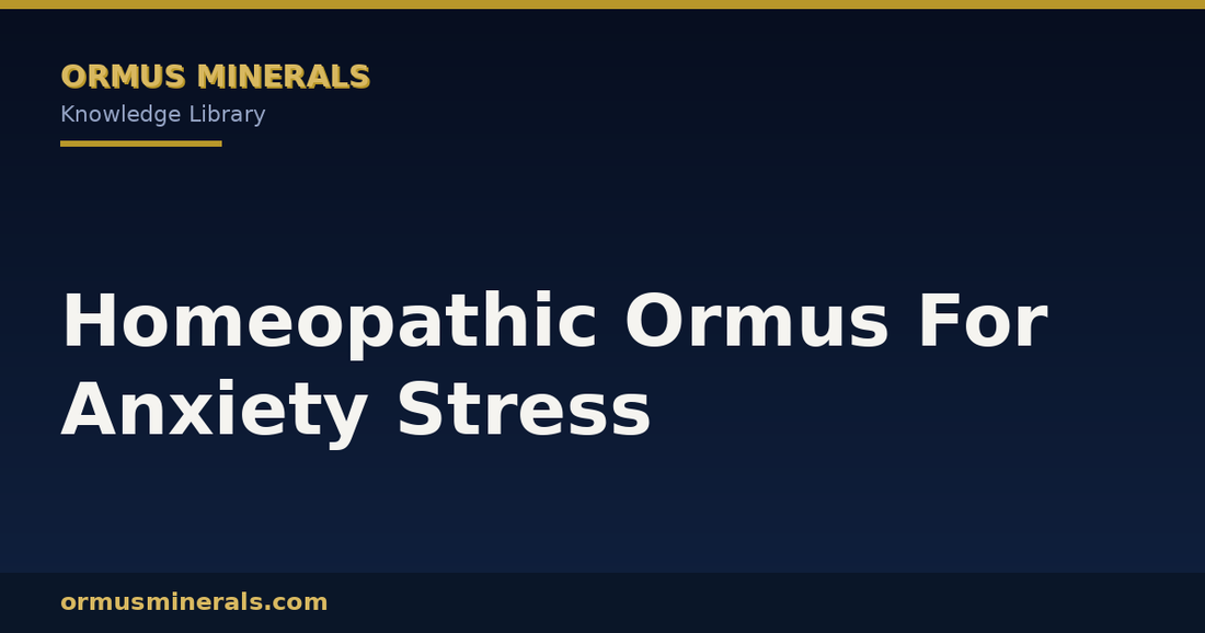 Homeopathic Ormus For Anxiety Stress header graphic