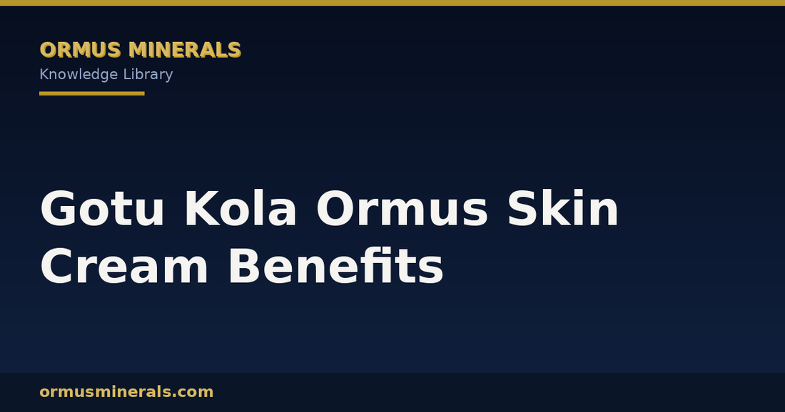 Gotu Kola Ormus Skin Cream Benefits header graphic