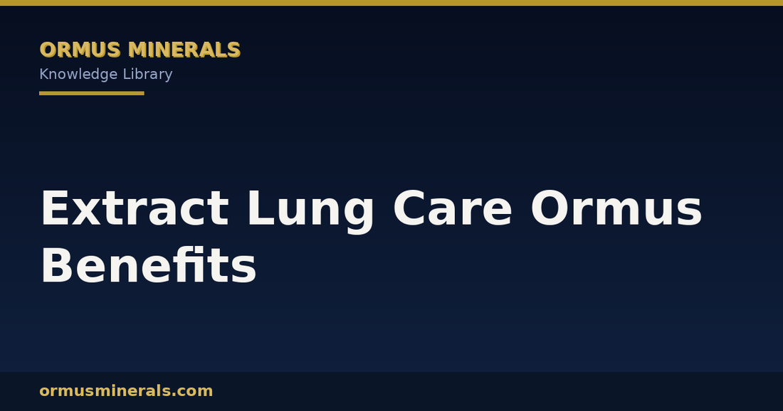 Extract Lung Care Ormus Benefits header graphic