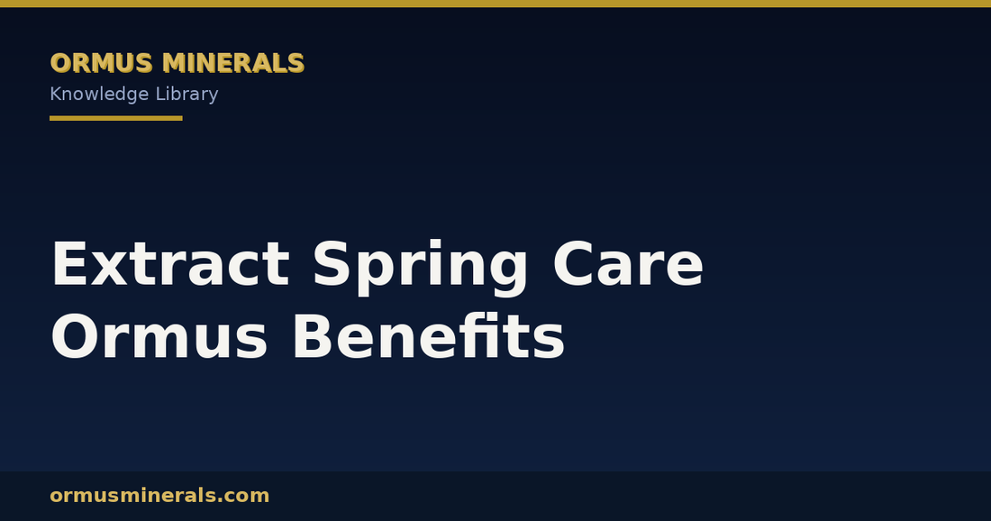 Extract Spring Care Ormus Benefits header graphic