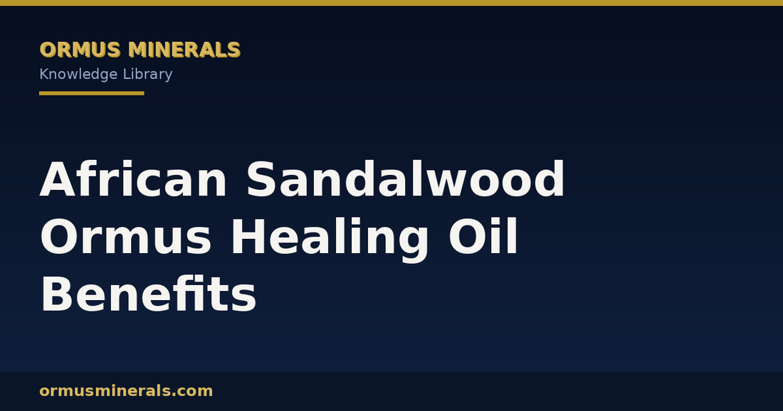 African Sandalwood Ormus Healing Oil Benefits header graphic