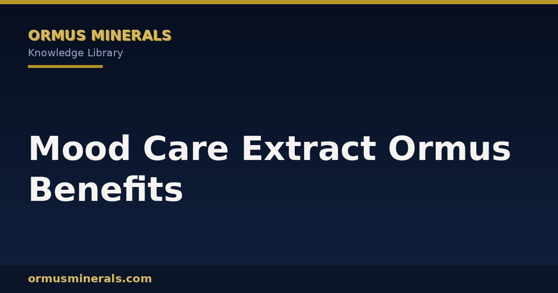 Mood Care Extract Ormus Benefits header graphic