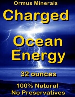 Charged Ormus Ocean Energy Mental Health Clarity Better Vision immunity 32oz