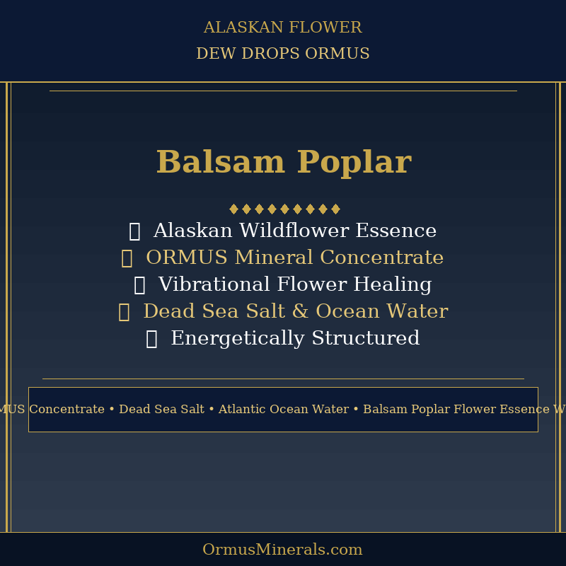 Ormus Minerals Alaskan Flower BALSAM POPLAR Dew Drops 8oz Extra Strength 4x