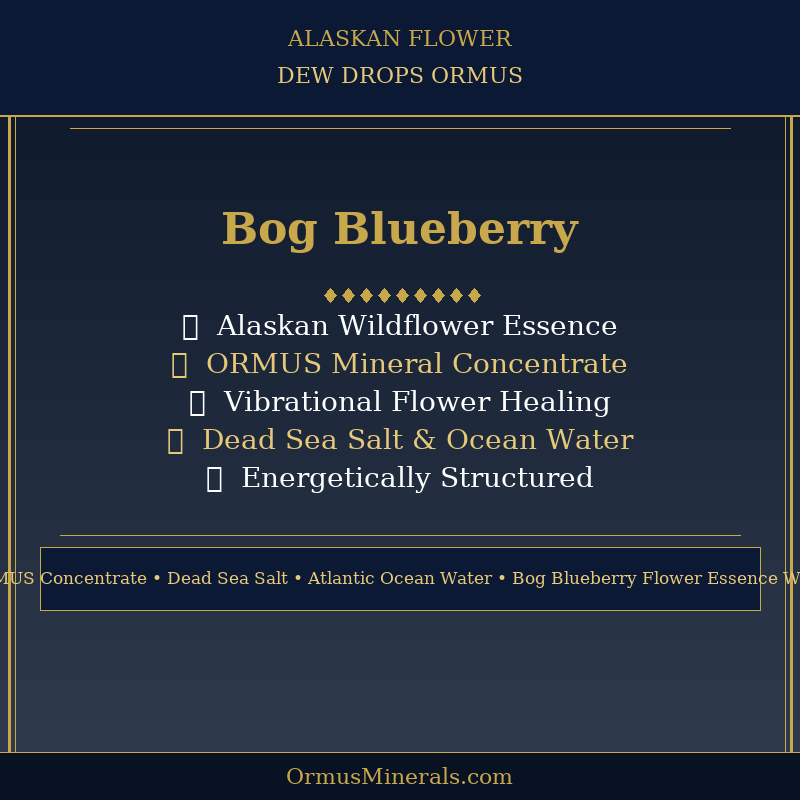 Ormus Minerals Alaskan Flower BOG BLUEBERRY Dew Drops 8oz Extra Strength 1x