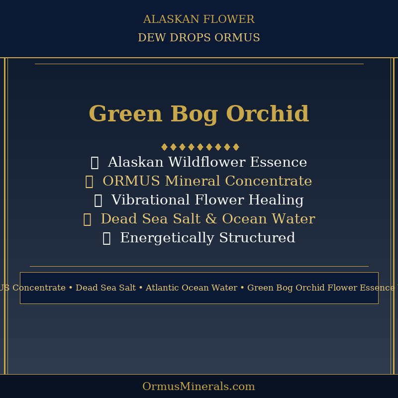 Ormus Minerals Alaskan Flower GREEN BOG ORCHID Dew Drops 4oz Extra Strength 2x