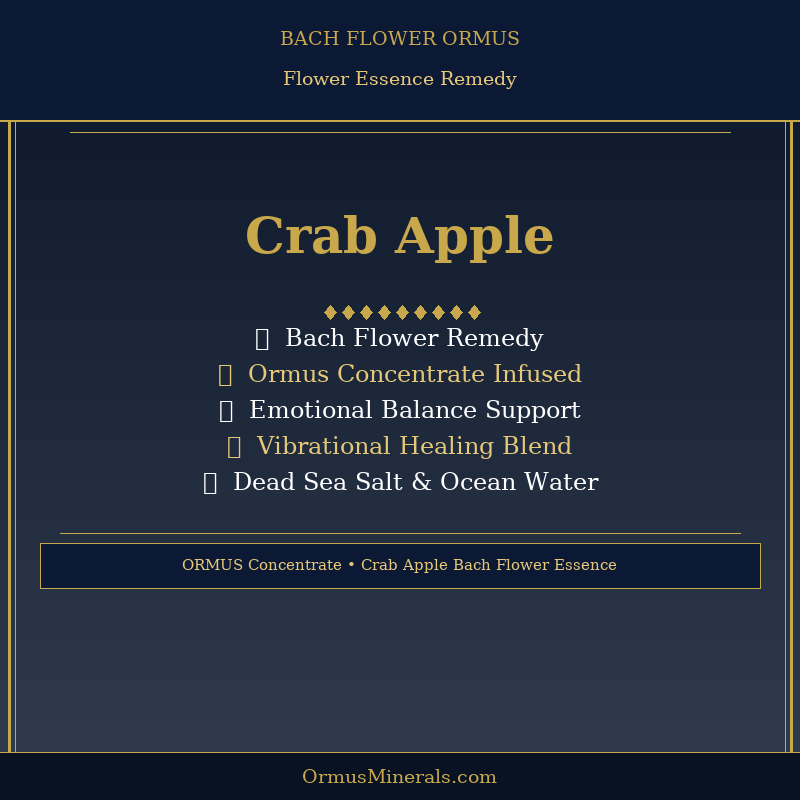 Bach Flower Crab Apple Ormus