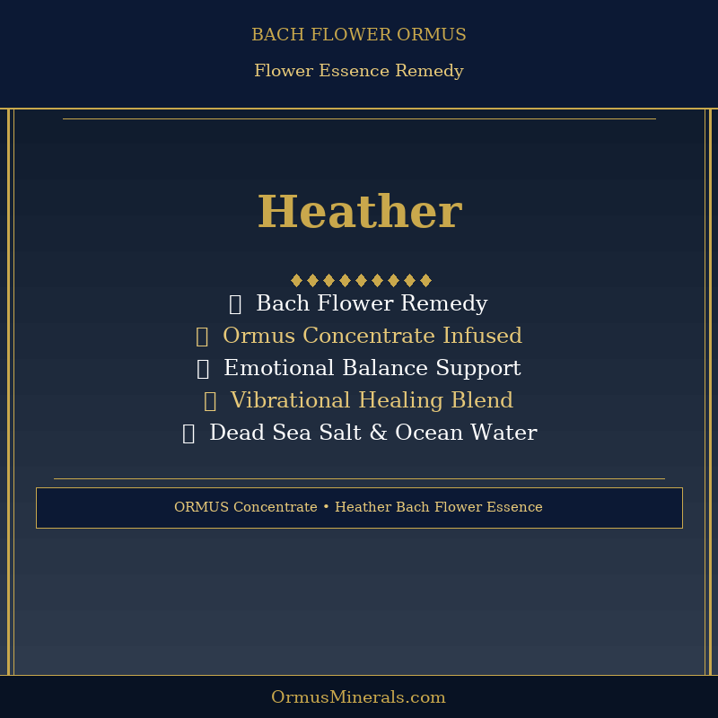 Bach Flower Heather Dew Drops Ormus