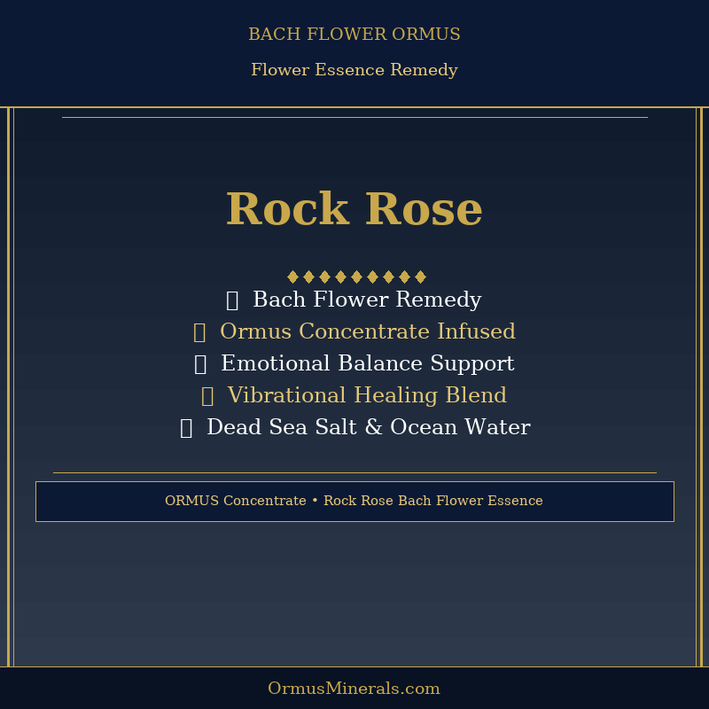 Bach Flower Rock Rose Ormus