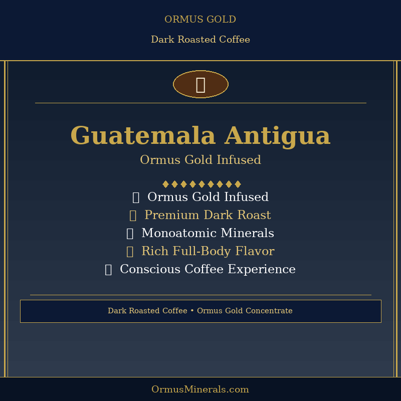 Ormus Gold Coffee Guatemala Antigua