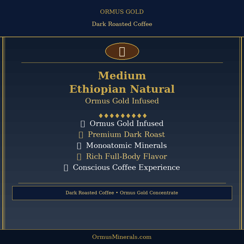 Ormus Gold Coffee Medium Ethiopian Natural