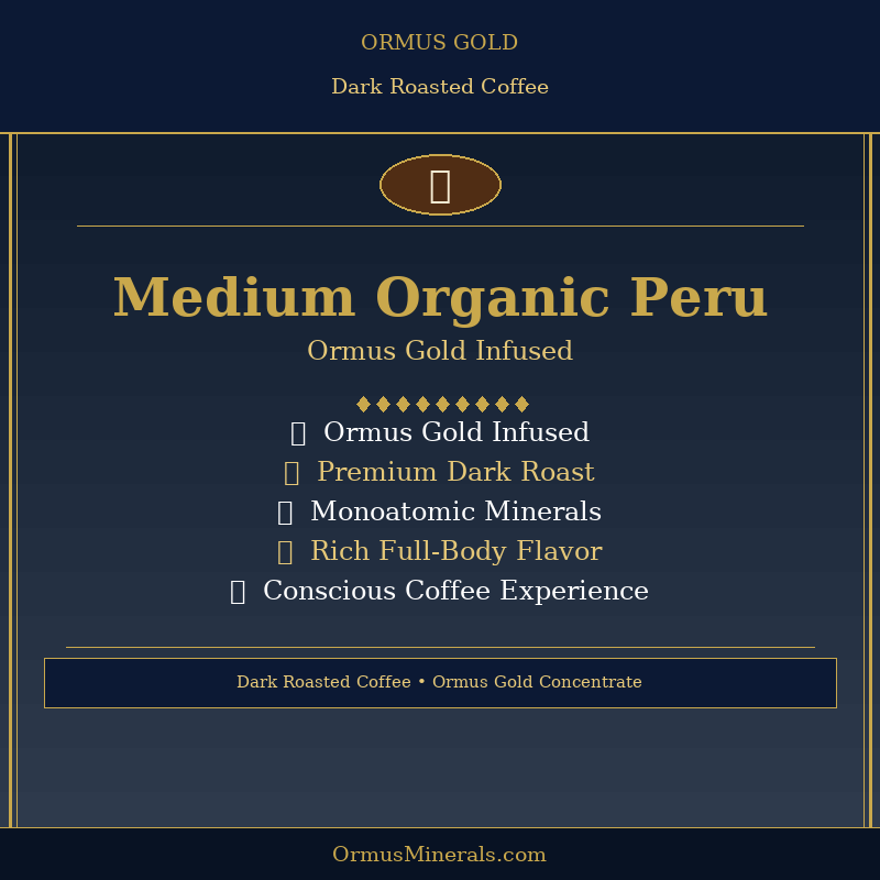 Ormus Gold Coffee Medium Organic Peru