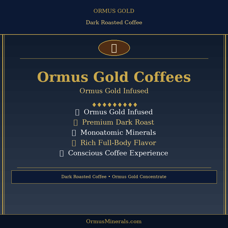 Ormus Dark Roast Coffee Blends