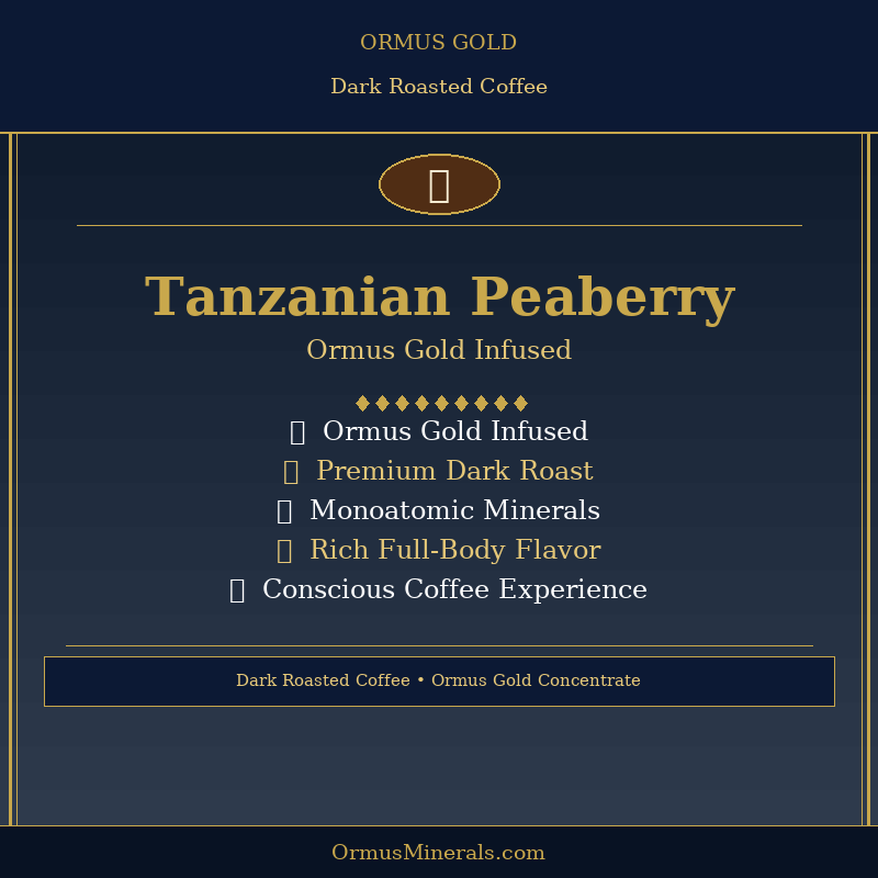 Ormus Gold Coffee Tanzanian Peaberry