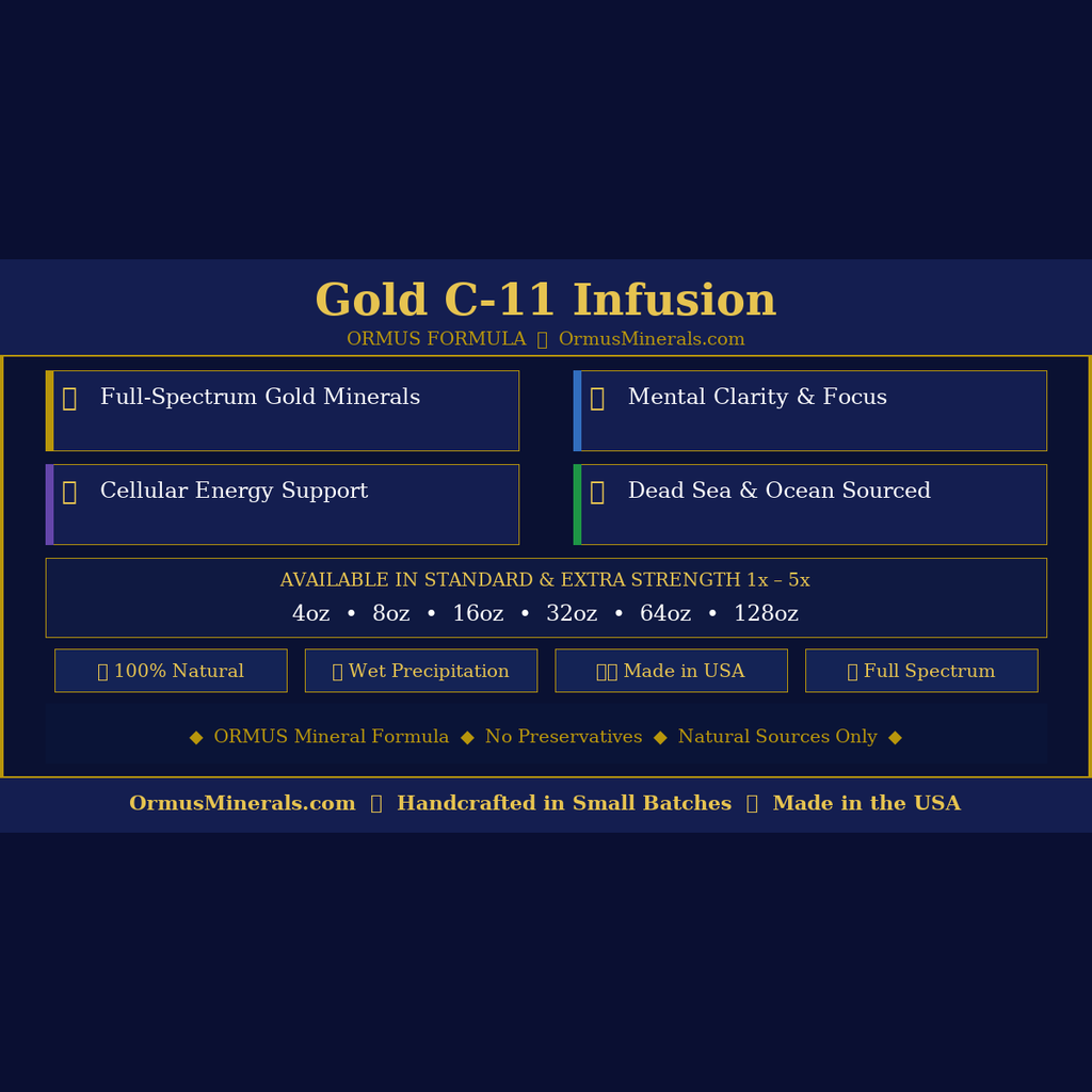 Gold C-11 Infusion Ormus 16oz Standard