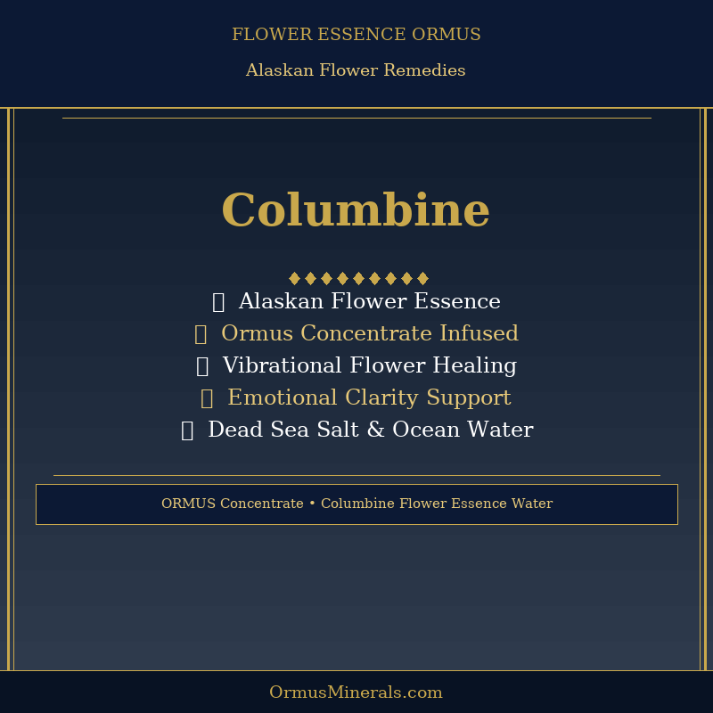 Ormus Minerals COLUMBINE Flower Essence Imprinted Ormus 8oz